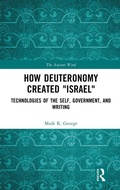 Cover: How Deuteronomy Created "Israel" - Routledge