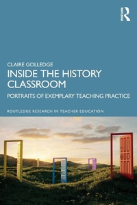 Enlarge image Cover: Inside the History Classroom - Routledge