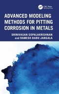 Cover: Advanced Modeling Methods for Pitting Corrosion in Metals - CRC Press