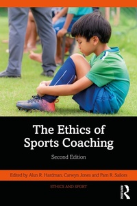 Enlarge image Cover: The Ethics of Sports Coaching - Routledge