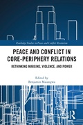 Cover: Peace and Conflict in Core-Periphery Relations - Routledge