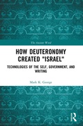 Cover: How Deuteronomy Created "Israel" - Routledge