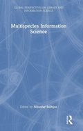 Cover: Multispecies Information Science - Routledge