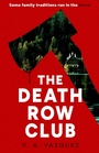 Cover: The Death Row Club - Simon + Schuster LLC