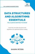 Cover: Data Structures and Algorithms Essentials You Always Wanted to Know - Vibrant Publishers