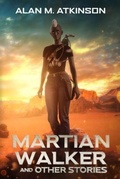 Cover: Martian Walker and Other Stories - Words on Paper (Ink)