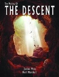 Cover: The Making of The Descent - Telos Publishing Ltd