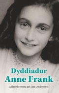 Cover: Dyddiadur Anne Frank - Gwasg Addysgol Cymru