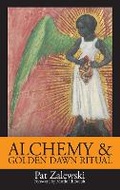Cover: Alchemy & Golden Dawn Ritual - OGD Press