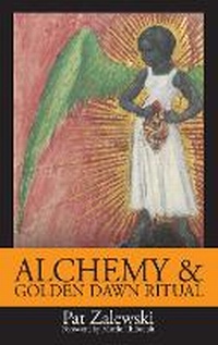 Enlarge image Cover: Alchemy & Golden Dawn Ritual - OGD Press