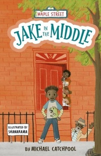 Enlarge image Cover: Jake in the Middle - Otter-Barry Books