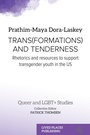 Cover: Trans(formations) and Tenderness - Lived Places Publishing