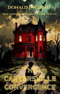 Enlarge image Cover: The Cartersville Convergence - GGR Plublishing