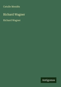 Enlarge image Cover: Richard Wagner - Antigonos Verlag