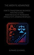 Cover: THE AGENTIC ADVANTAGE - BoD - Books on Demand