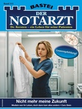 Cover: Der Notarzt 511 - Bastei L&uuml;bbe
