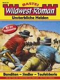Cover: Wildwest-Roman - Unsterbliche Helden 81 - Bastei L&uuml;bbe