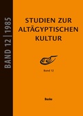 Cover: Studien zur Alt&auml;gyptischen Kultur Band 12 - Buske, H