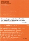 Cover: Untersuchungen zu altindischen Abstrakta und Adjektiven im Rigveda und Atharvaveda - Buske, H