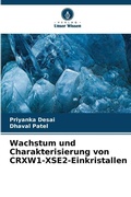 Cover: Wachstum und Charakterisierung von CRXW1-XSE2-Einkristallen - Verlag Unser Wissen