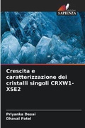 Cover: Crescita e caratterizzazione dei cristalli singoli CRXW1-XSE2 - Edizioni Sapienza