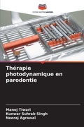 Cover: Therapie photodynamique en parodontie - Editions Notre Savoir