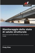 Cover: Monitoraggio dello stato di salute strutturale - Edizioni Sapienza