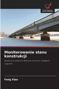 Cover: Monitorowanie stanu konstrukcji - Wydawnictwo Nasza Wiedza