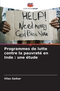 Cover: Programmes de lutte contre la pauvrete en Inde - Editions Notre Savoir