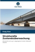 Cover: Strukturelle Zustandsueberwachung - Verlag Unser Wissen