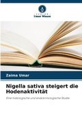 Bild: Nigella sativa steigert die Hodenaktivitaet - Verlag Unser Wissen