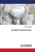 Cover: Guided Endodontics - LAP Lambert Academic Publishing