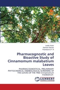 Cover: Pharmacognostic and Bioactive Study of Cinnamomum malabatrum Leaves - LAP Lambert Academic Publishing