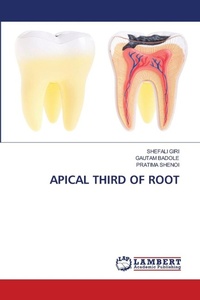 Enlarge image Cover: Apical Third of Root - LAP Lambert Academic Publishing