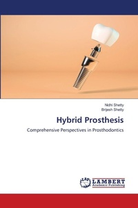 Enlarge image Cover: Hybrid Prosthesis - LAP Lambert Academic Publishing