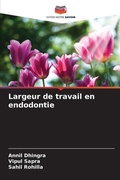 Cover: Largeur de travail en endodontie - Editions Notre Savoir