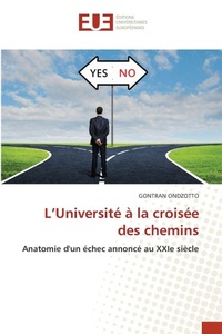 Bild: L'Universite a la croisee des chemins - Editions Universitaires Europeennes
