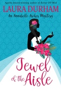 Cover: Jewel of the Aisle (Annabelle Archer Wedding Planner Mystery, #18) - Broadmoor Books, LLC
