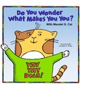 Cover: Yay Yay DNA! Do You Wonder What Makes You You? With Mendel G. Cat. - Mendel Cat