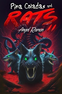 Enlarge image Cover: Pina Coladas and Rats 2 - Angel Ramon