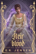 Cover: Heir of Blood (Lost Fae Queen Trilogy, #2) - Gryphon Publishing