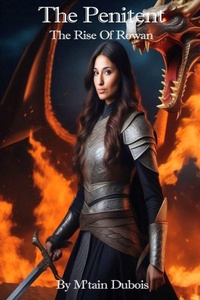 Enlarge image Cover: The Penitent The Rise Of Rowan - M'tain Dubois