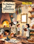 Cover: The Oakhaven Junior Detectives and the Secret of the Lost Recipe - silver pen