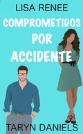 Cover: Comprometidos por accidente (Cousins of Nantucket, #0) - The Colab Press