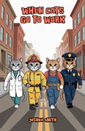 Cover: When Cats Go to Work - Bright Minds Reads