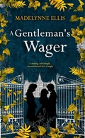 Cover: A Gentleman's Wager (Omnibus Editions) - Incantatrix Press