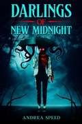 Cover: Darlings of New Midnight - Andrea Speed