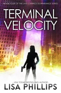 Cover: Terminal Velocity (Last Chance Downrange, #4) - Two Dogs Publishing, LLC.
