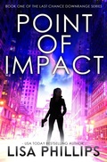 Cover: Point of Impact (Last Chance Downrange, #1) - Two Dogs Publishing, LLC.