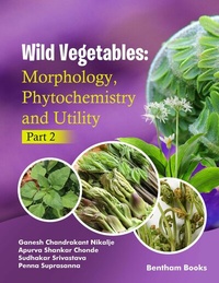 Abbildung von: Wild Vegetables: Morphology, Phytochemistry and Utility - (Part 2) - Bentham Science Publishers